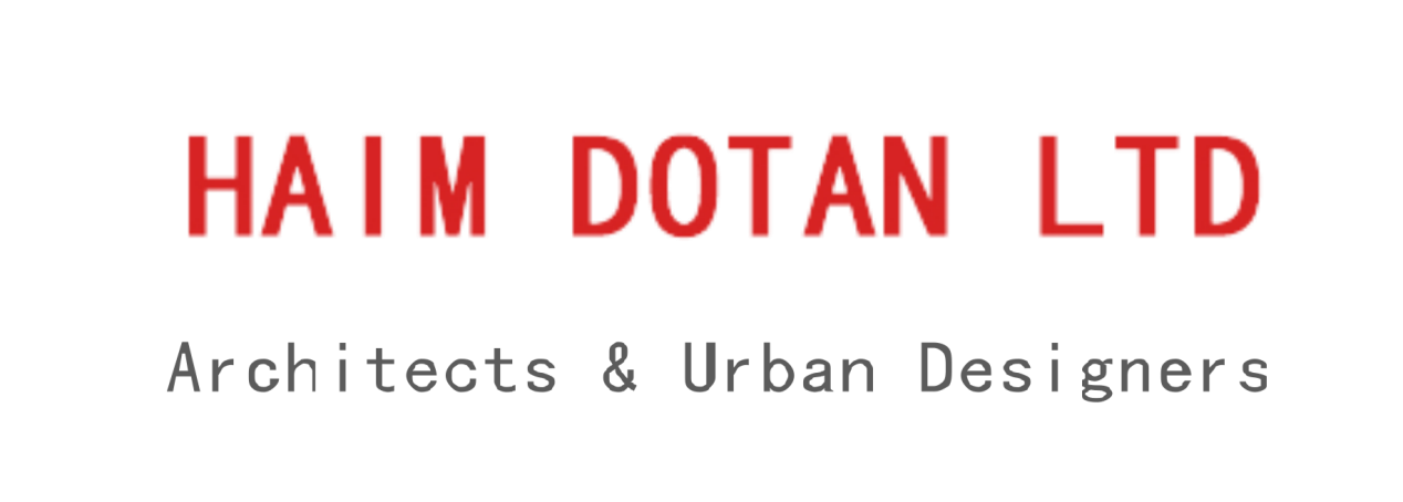 Haim Dotan Ltd. Architects and Urban Designers